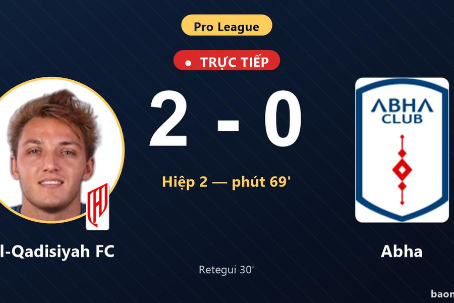 Trực tiếp Al-Qadisiyah FC vs Abha: Al-Qadisiyah FC nhân đôi cách biệt