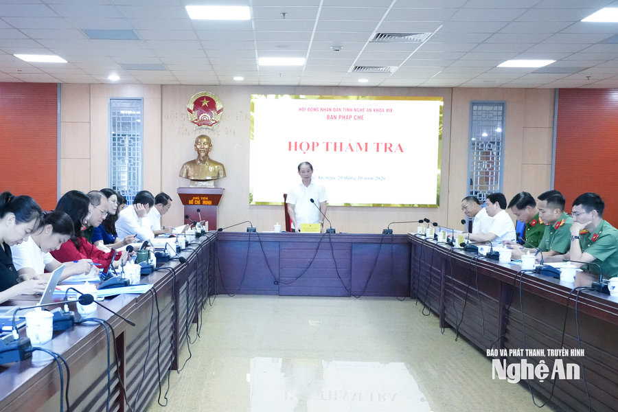 Ban Pháp chế HĐND tỉnh thẩm tra phương án giao biên chế đối với các cơ quan chính quyền cấp tỉnh và xã