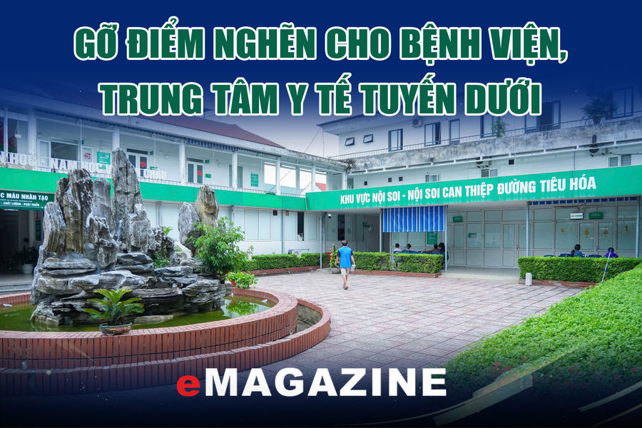 Gỡ điểm nghẽn cho bệnh viện, trung tâm y tế tuyến dưới
